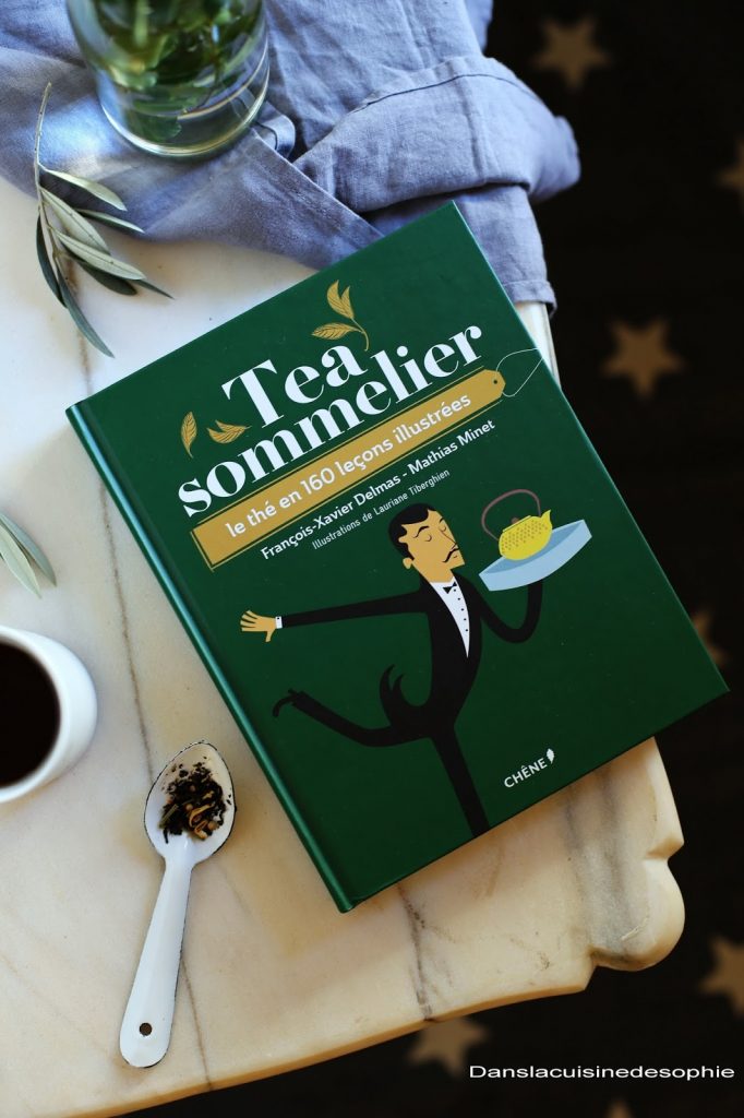 Livre Tea sommelier de François-Xavier Delmas et Mathias Minet aux éditions du Chêne